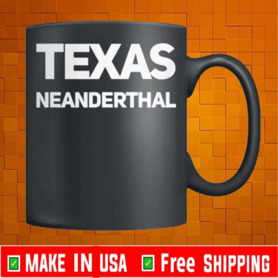 Texas Neanderthal Mug American Flag 2021 unisex, hoodie, sweatshirt