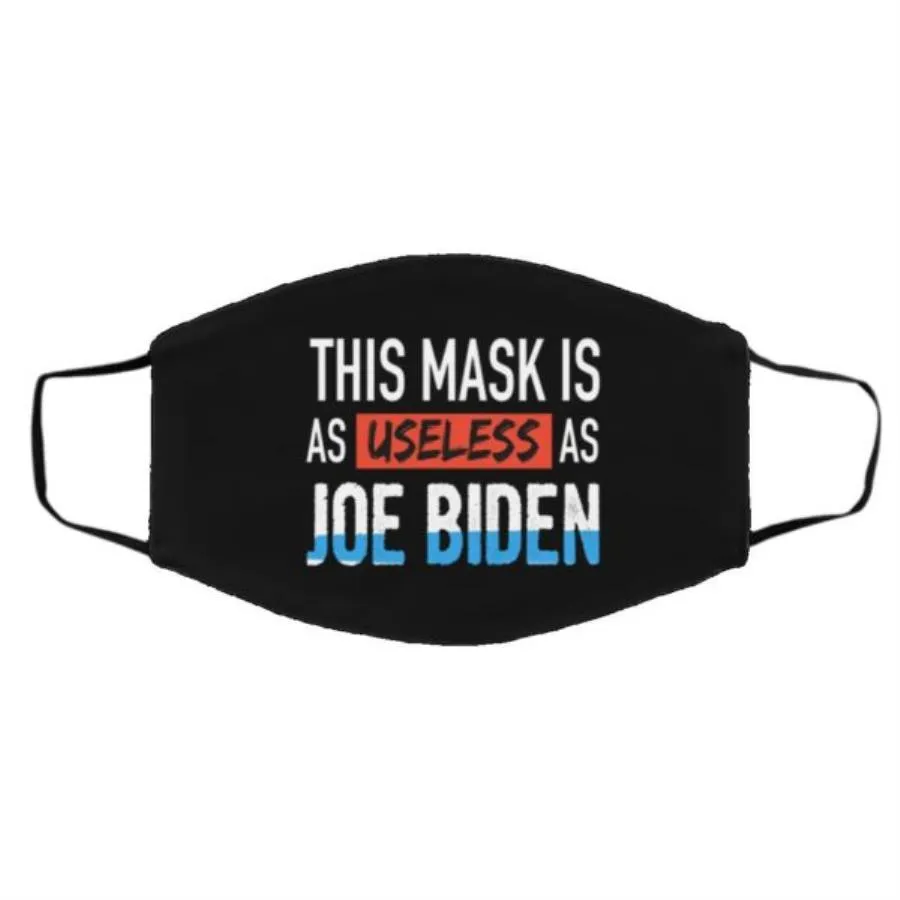 This Mask Is As Useless As Joe Biden Face Mask