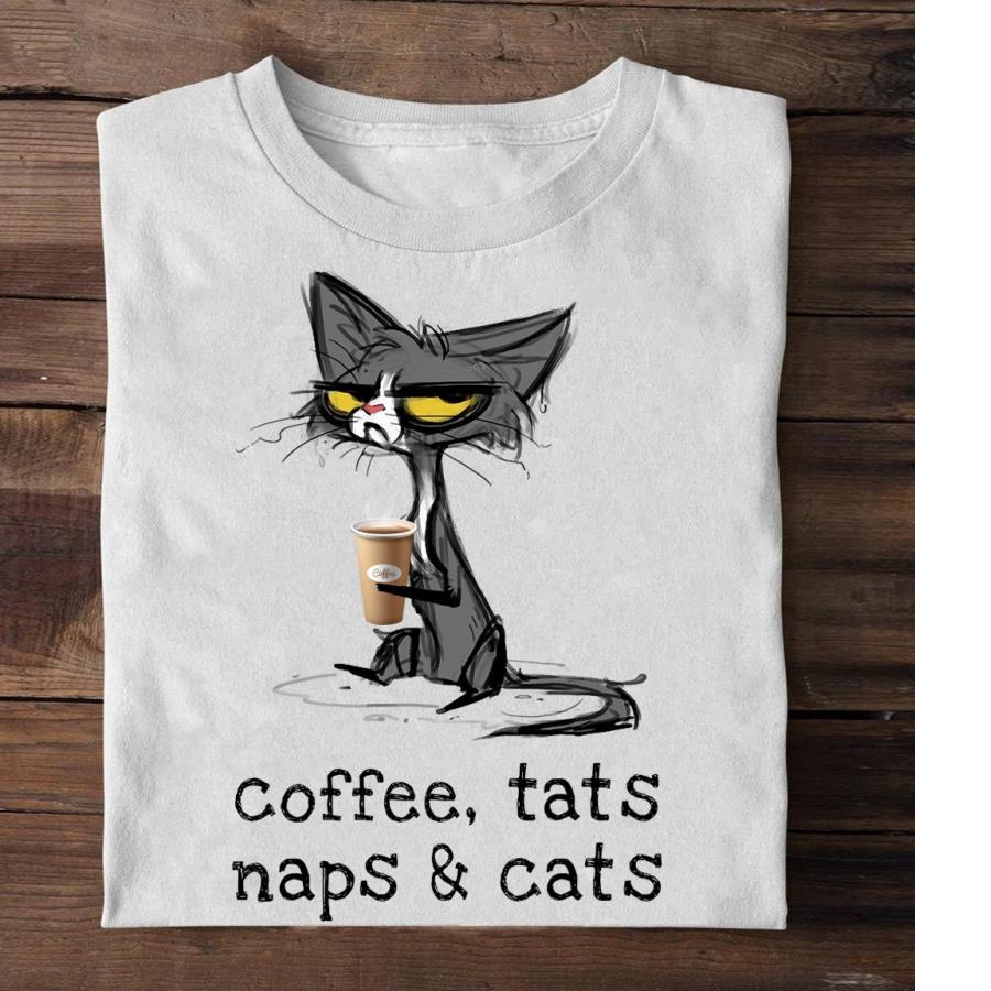 Black cat coffee tats naps and cats s unisex, hoodie, sweatshirt