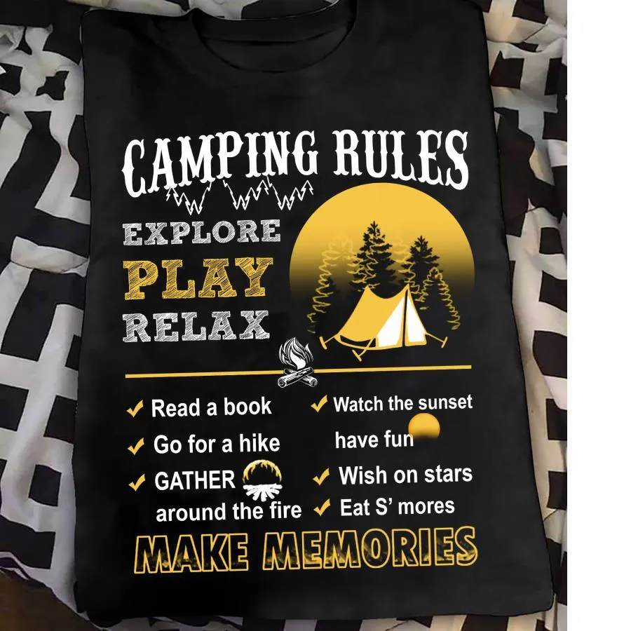 Camping rules play make memories shirt