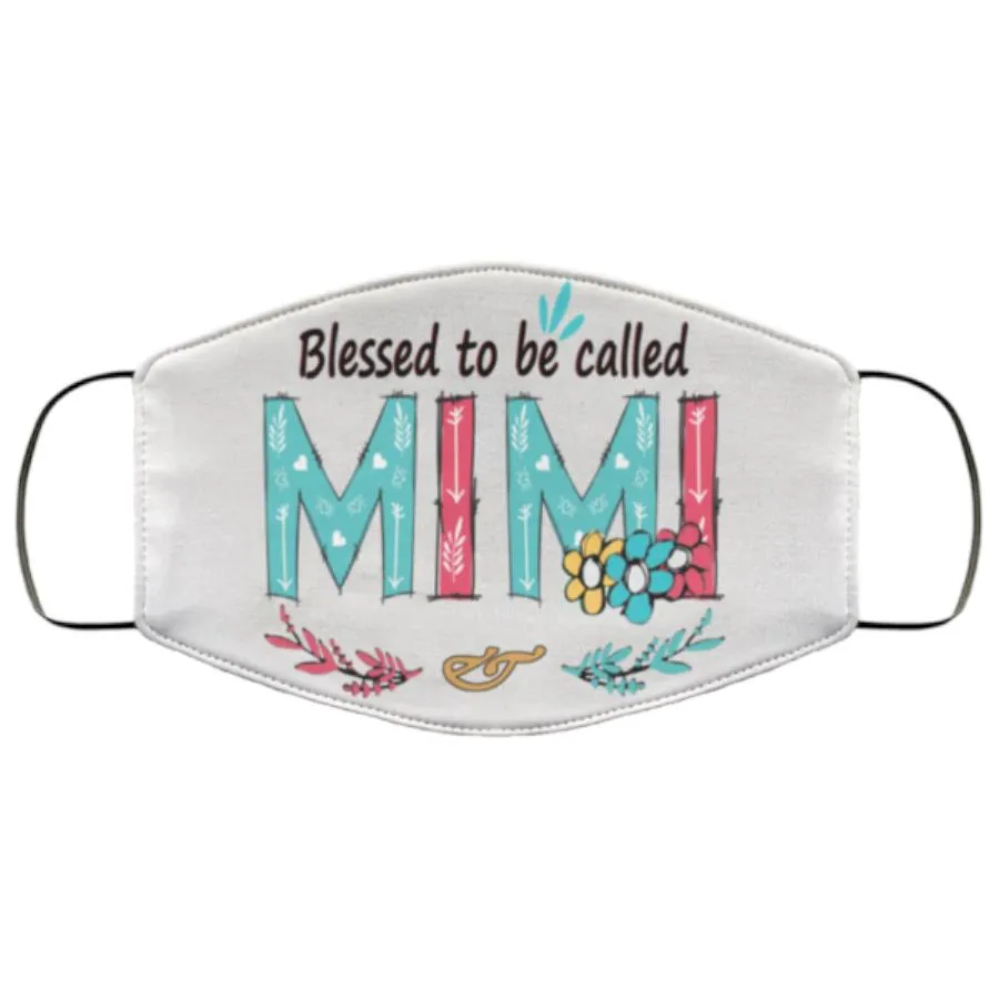 Blessed To Be Called Mimi Face Mask