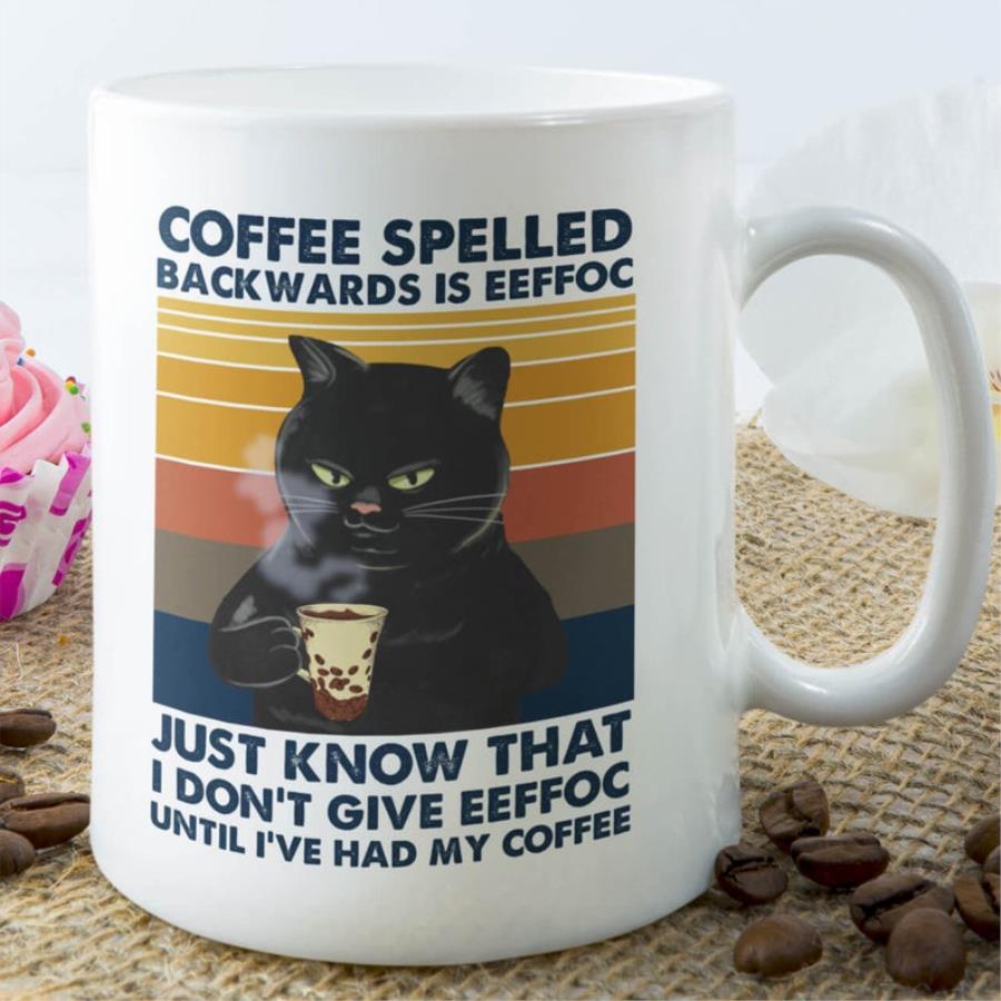 Coffee Spelled Backwards Is Eeffoc I Don’t Give Eeffoc Black Cat Coffee Mug Coffee Spelled Backwards Is Eeffoc I Don’t Give Eeffoc Black Cat Coffee Mug