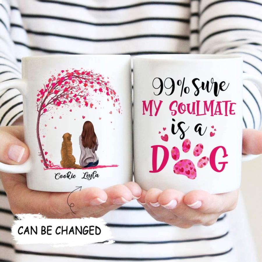 99_ Sure My Soulmate Is A Dog Mug, Dog Mom Mug, Dog Mom Gifts, Valentine Mug For Dog Mom