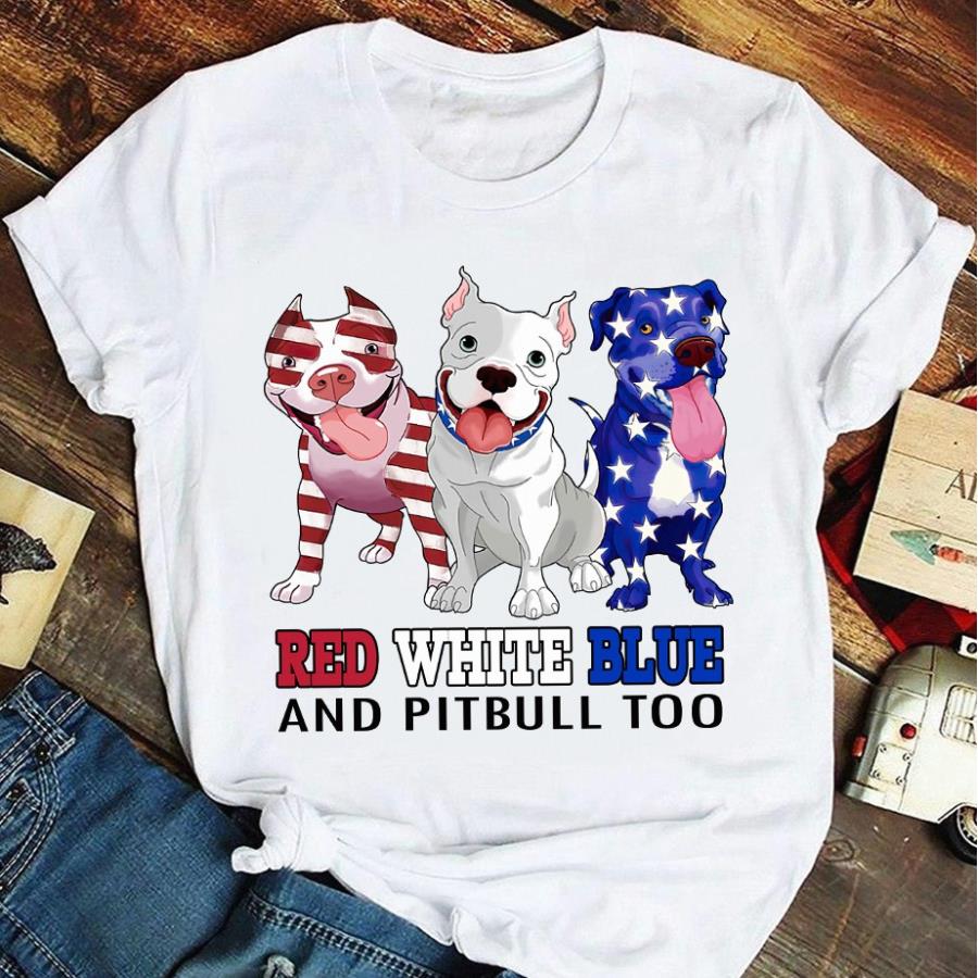 America freedom 4th of July red white blue and pitbull too s unisex, hoodie, sweatshirt