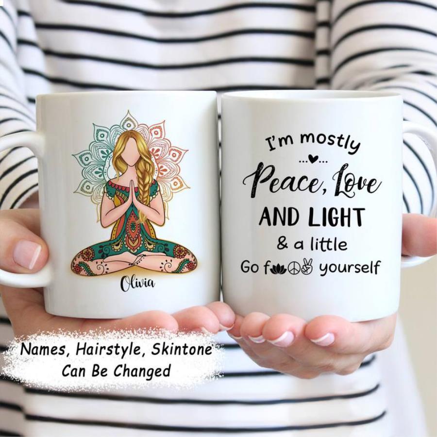 Yoga Namaste Yoga Mug, Yoga Lover Mug, I_m Mostly Peace Love And Light _ A Little Go Fck Yourself Mug unisex, hoodie, sweatshirt