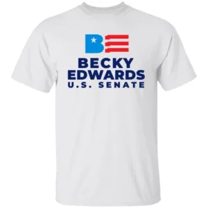 Becky Edwards U.S Senate 4th Of July Shirt