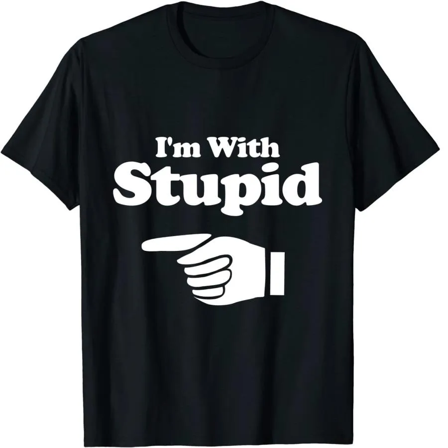I'm with stupid shirt