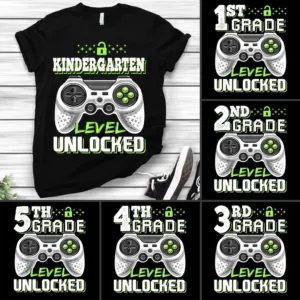 Kindergarten level unlocked shirt, 1st Grade shirt, custom shirt