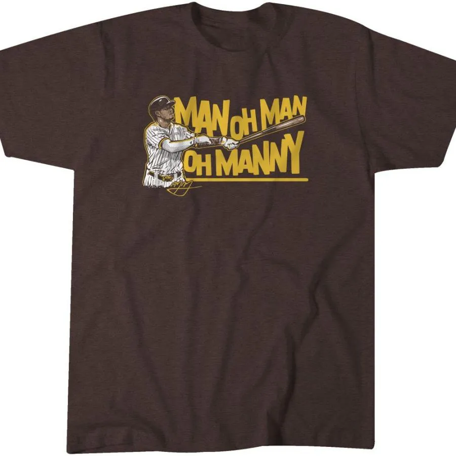 Manny Machado Man oh man oh manny shirt