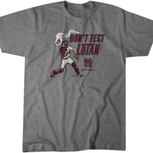 Mississippi State's Logan Tanner don't test lotan shirt