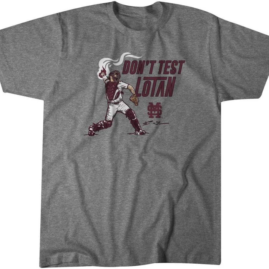 Mississippi State's Logan Tanner don't test lotan shirt