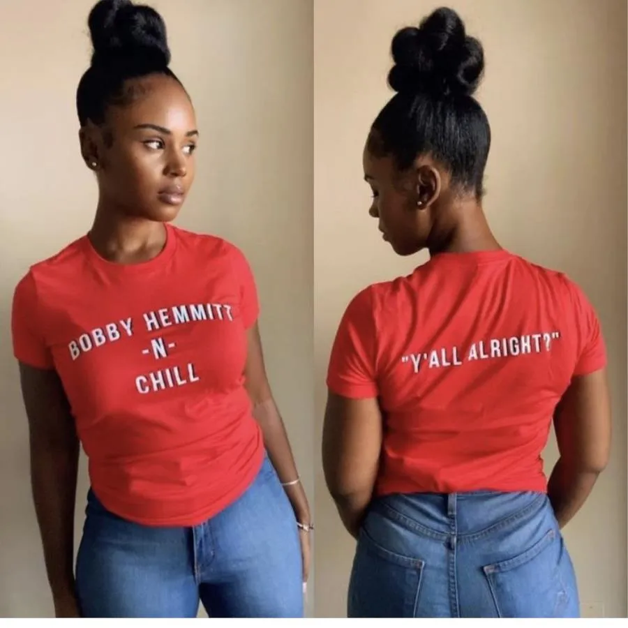 Bobby hemmitt N chill Y'all alright shirt