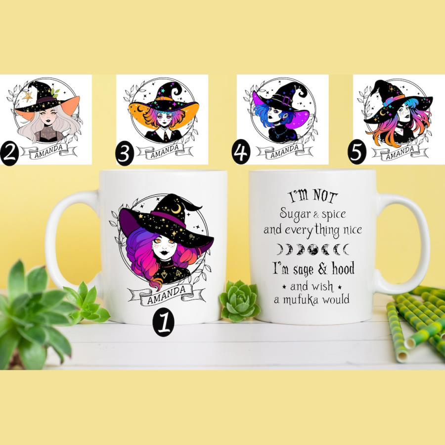 Custom Halloween Witch Girl Im Not Sugar And Spice And Everything Nice Coffee Mug, Funny Halloween Mug Gift unisex, hoodie, sweatshirt