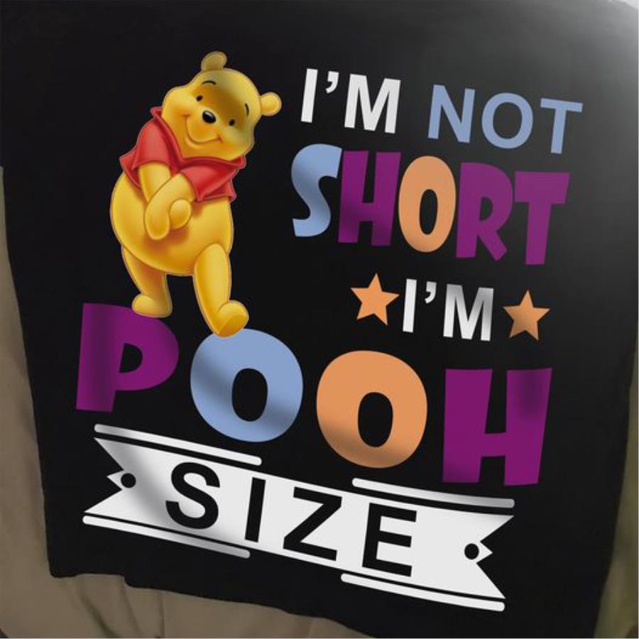 I'm not short i'm Pooh size s unisex, hoodie, sweatshirt I'm not short i'm Pooh size s unisex, hoodie, sweatshirt