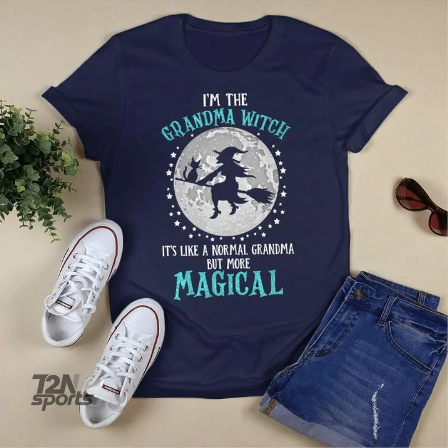 I'm the grandma witch it's like a normal grandma but more magical shirt