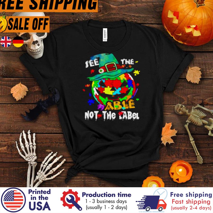 FREE SHIPING autism pumpkin see the able not the label Halloween shirt0