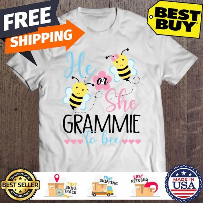 Bees he or she grammie to bee shirt
