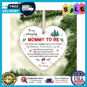To my amazing mommy to be love the bump christmas ornament