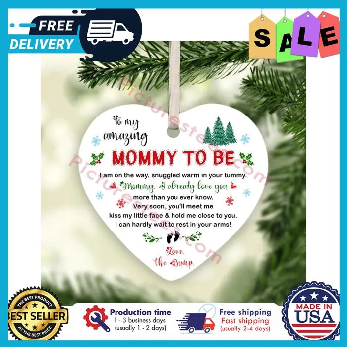 To my amazing mommy to be love the bump christmas ornament