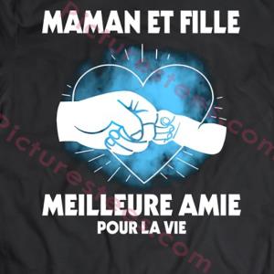 Get Awesome maman Et Fille Meilleure Amie Pour La Vie shirt For Free  Shipping • Custom Xmas Gift