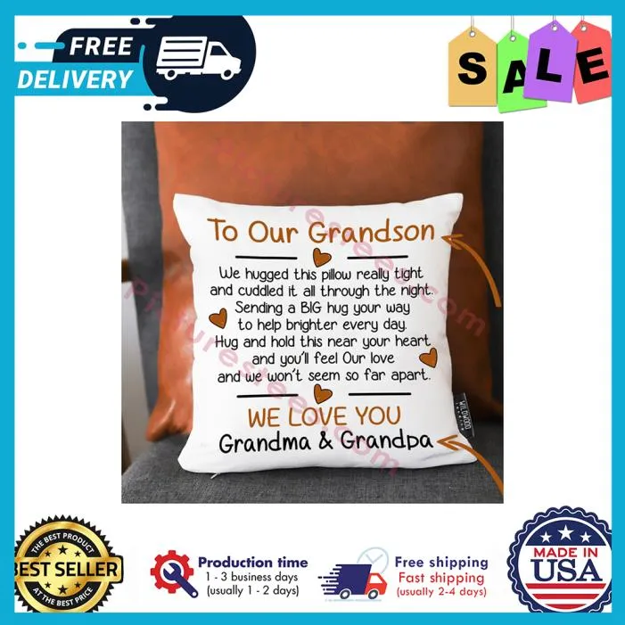 Best personalized To our grandson we hugged this pillow really tight we love you grandma and grandpa canvas pillow