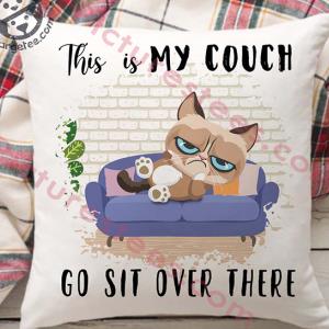 Nice cat grumpy this is my couch go sit over there canvas pillow unisex, hoodie, sweatshirt Nice cat grumpy this is my couch go sit over there canvas pillow unisex, hoodie, sweatshirt