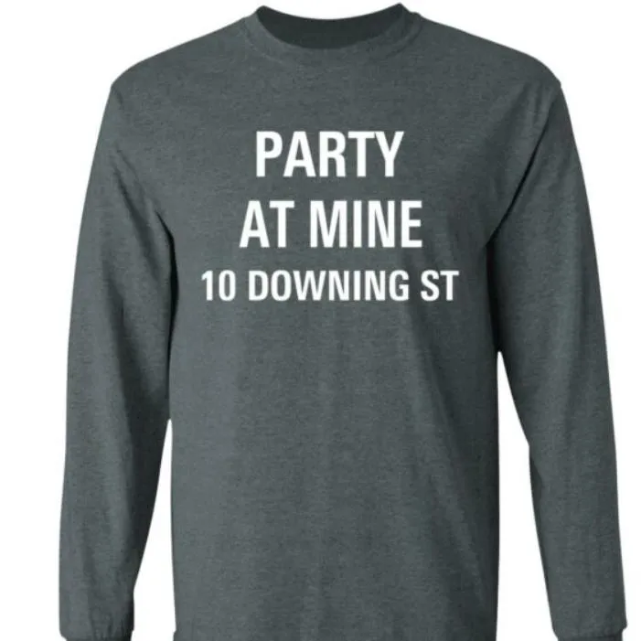 Awesome boris Johnson Party At Mine 10 Downing St Sweatshirt