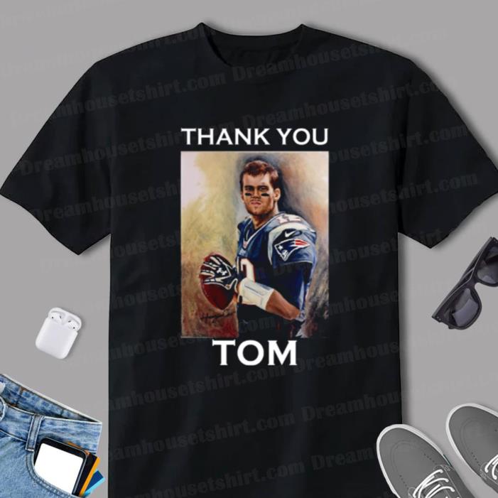 Get Nice thank You Tom Brady Shirt For Free Shipping • Podxmas