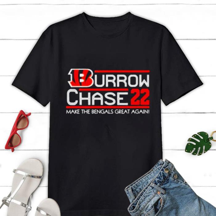 Joe Burrow Ja'Marr Chase 2022 make the Bengals great again shirt