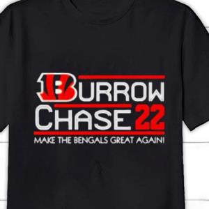 Joe Burrow Ja'Marr Chase 2022 make the Bengals great again shirt