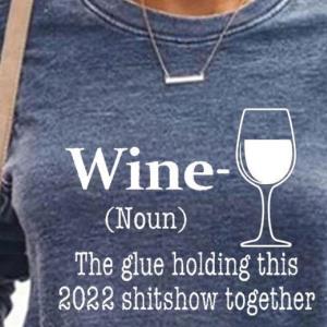 Wine best sale shitshow shirt