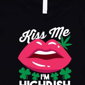Lips Weed Kiss Me I’m Highrish St Patricks Day-Shirt unisex, hoodie, sweatshirt