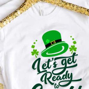 Let's Get Ready To Stumble St Patricks Day-Shirt unisex, hoodie, sweatshirt