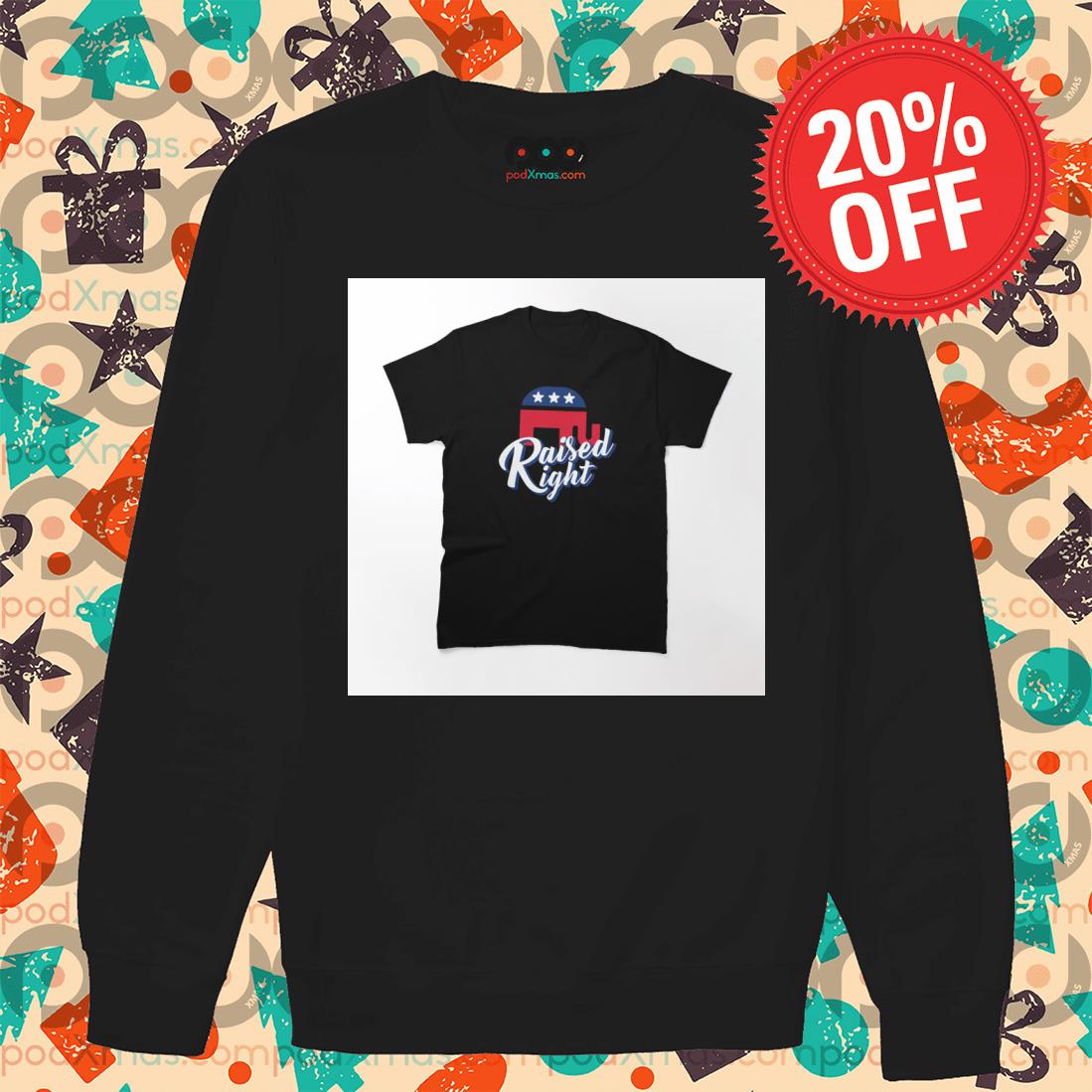 Anti Biden Raised Right T-Shirt