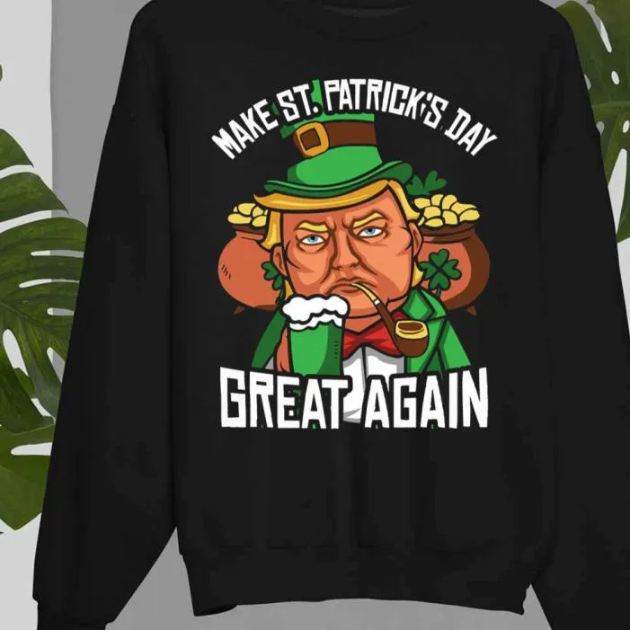 St Patrick’s Day Trump Make St Paddy’s Day Great Again Shirt