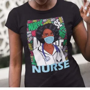 Black Nurses Black History MonthT-Shirt