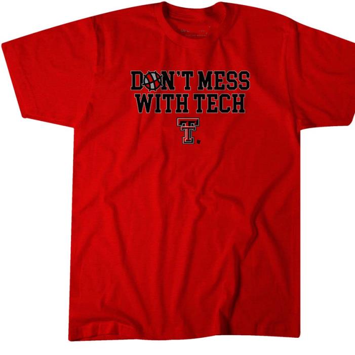DON'T MESS WITH TECH TEXAS TECH SHIRT