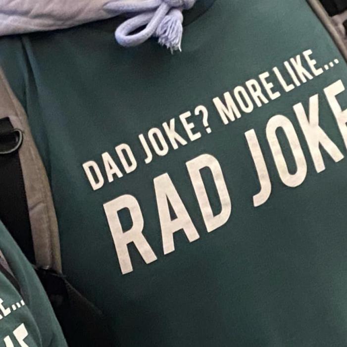 Father's Day Dad Joke More Like Rad Joke Shirt