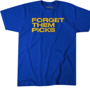 ForgetThemPicks shirt