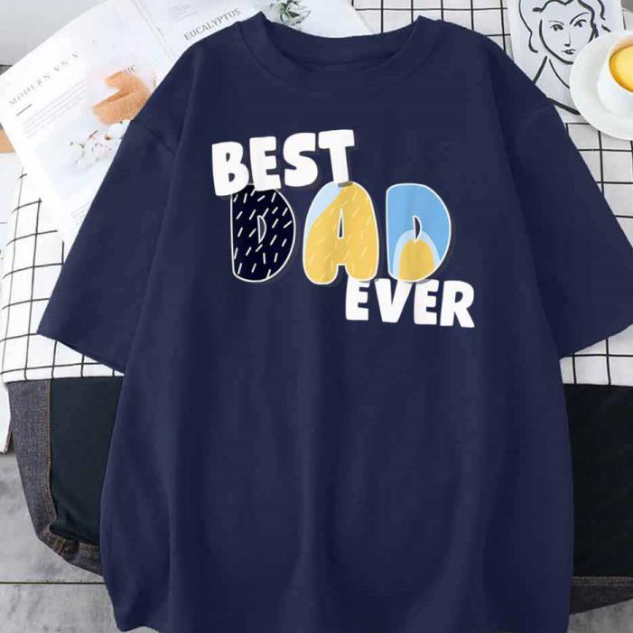 Happy Father's Day Best Dad Blueydad Ever Funny Father's Day-Shirt