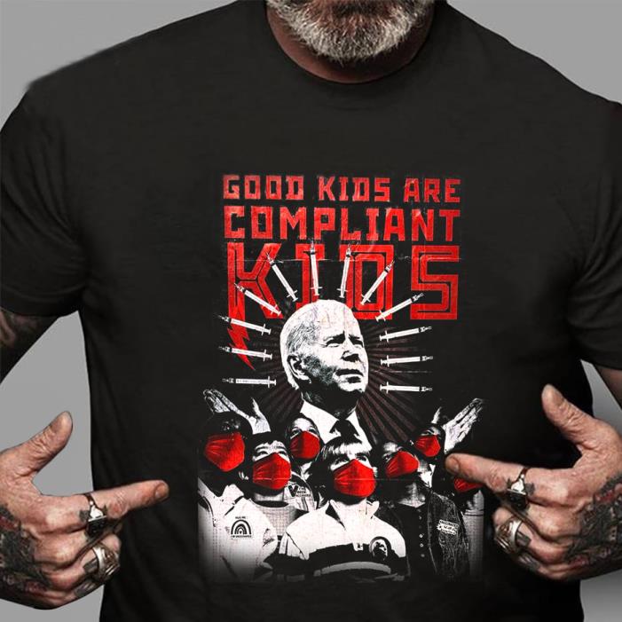 GOOD KIDS ARE COMPLIANT KIDDS-Shirt
