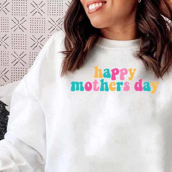 Happy Mothers Day Pastel Text Shirt Happy Mothers Day Pastel Text Shirt