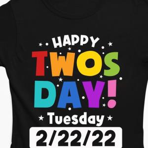 happy Tuesday 2-22-22 s unisex, hoodie, sweatshirt
