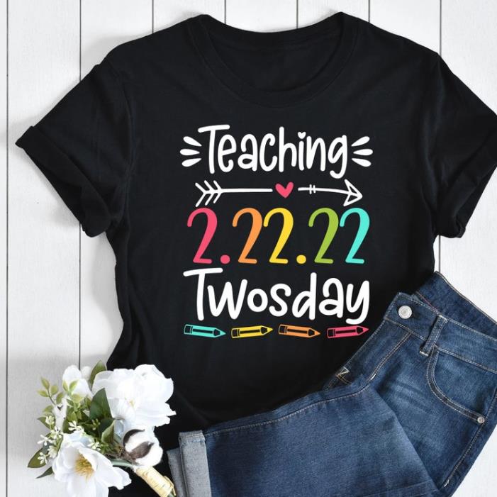 Happy Tuesday 2-22-22 shirt4