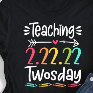 Happy Tuesday 2-22-22 shirt4 unisex, hoodie, sweatshirt