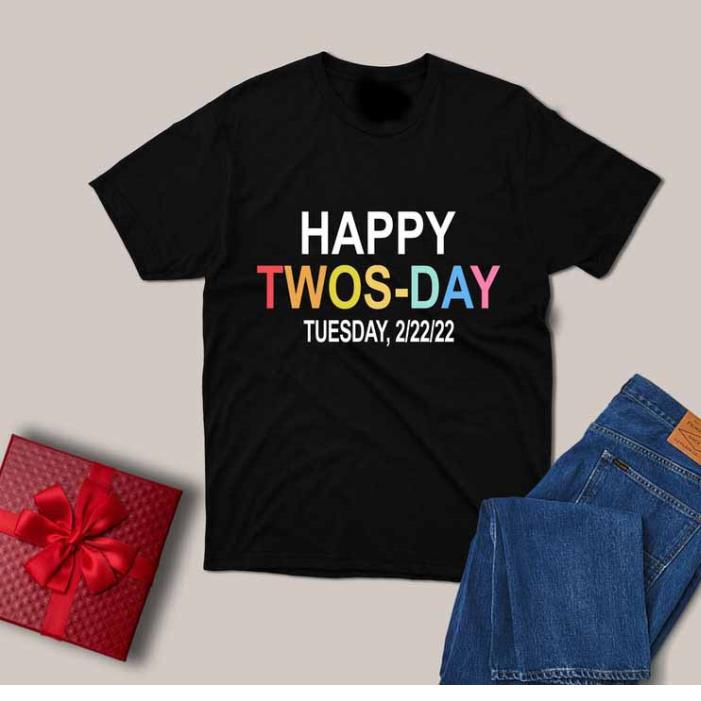 Happy Twosday Shirt Tuesday February 22nd 2022 shirt