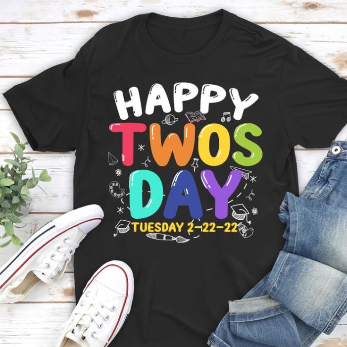 Happy Twosday Tuesday 2 22 22 Shirt