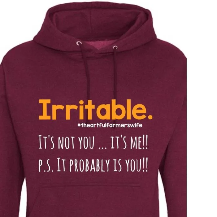 Irritable It's not you It's me P.S it Probably is you theartfulfarmerswife shirt