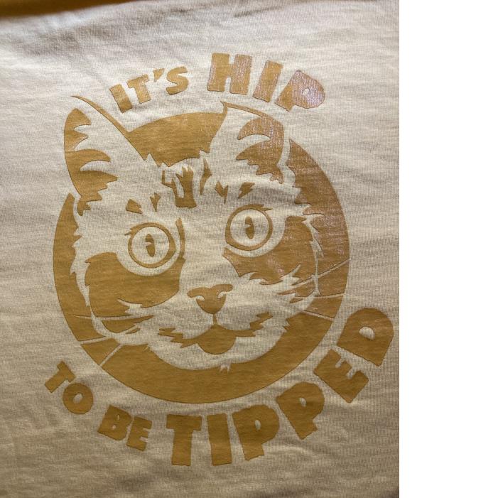 It's HIP To Be Tipped Cat Shirt