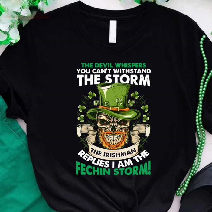 The Irish Storm Proud American Saint Patrick’s Day -Shirt